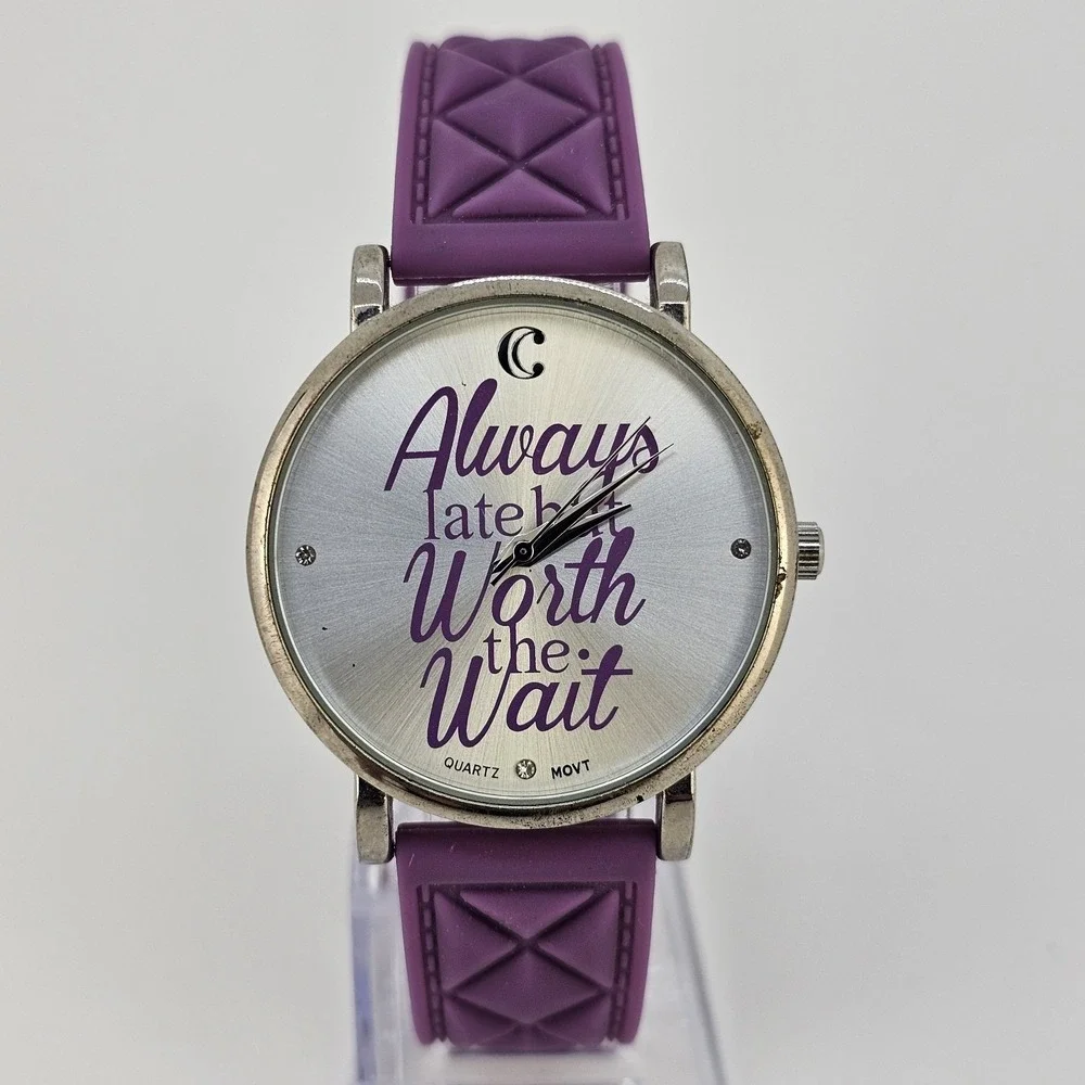 37MM Women Watch Always Late But Worth the Wait Purple Plastic Bands New Battery